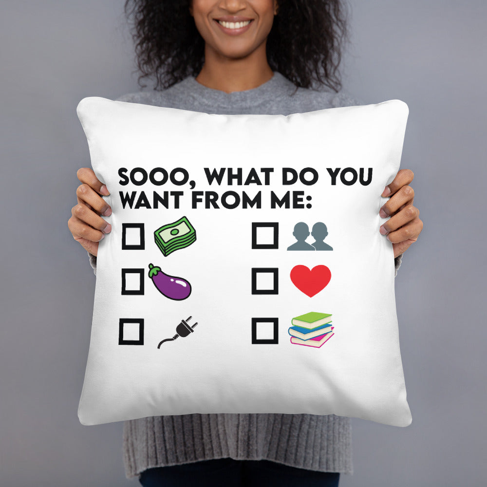¿Qué quieres de MÍ? Almohada