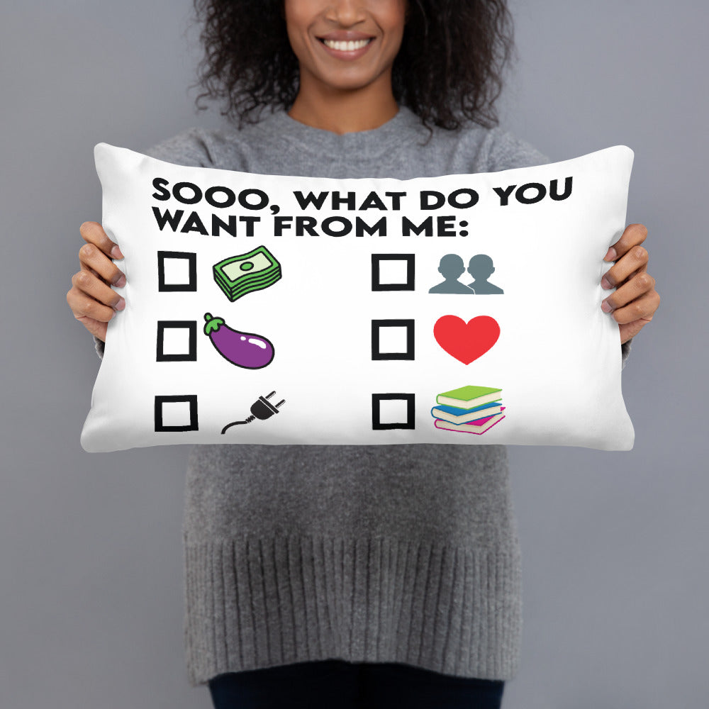 ¿Qué quieres de MÍ? Almohada