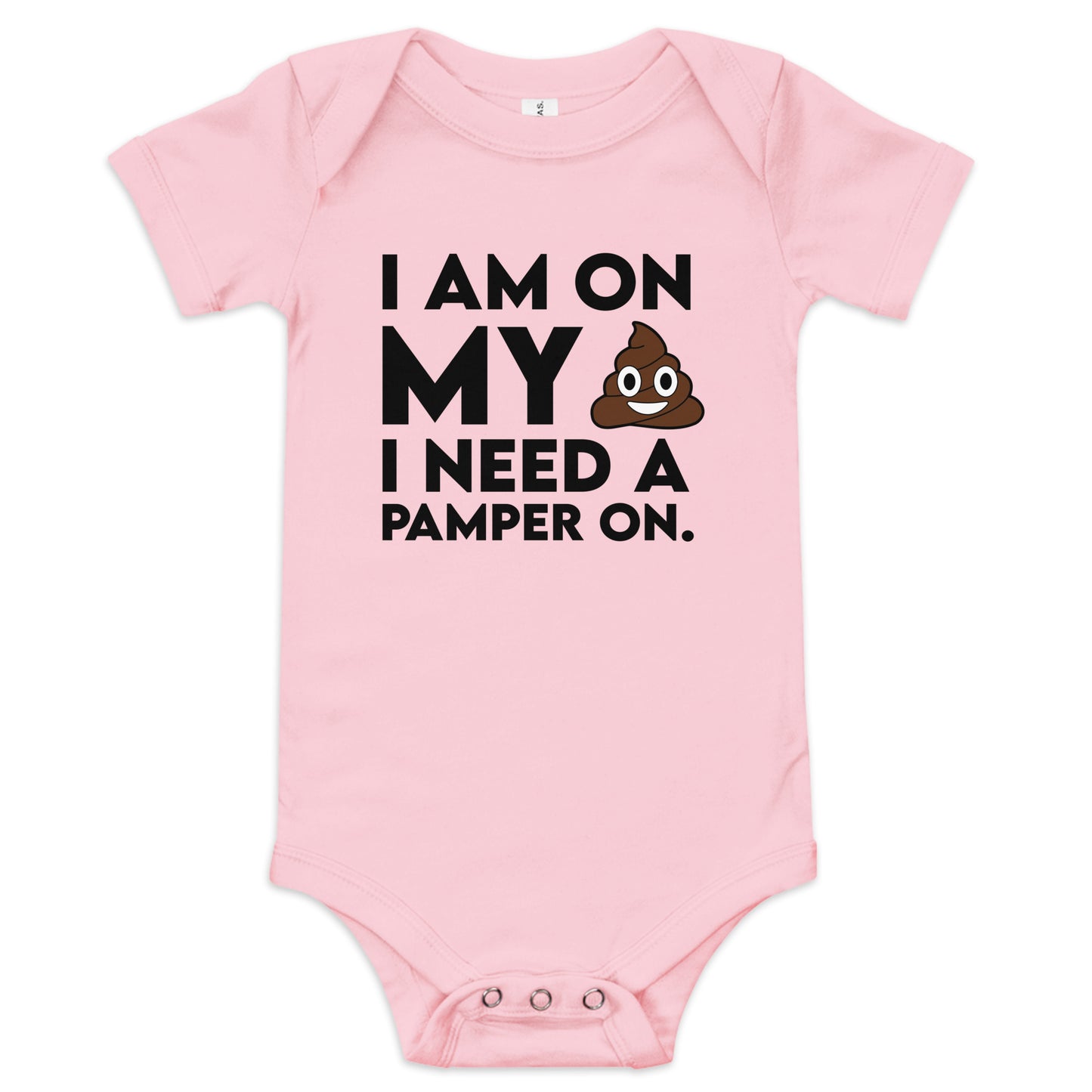 I Need A Pamper Infant Bodysuit