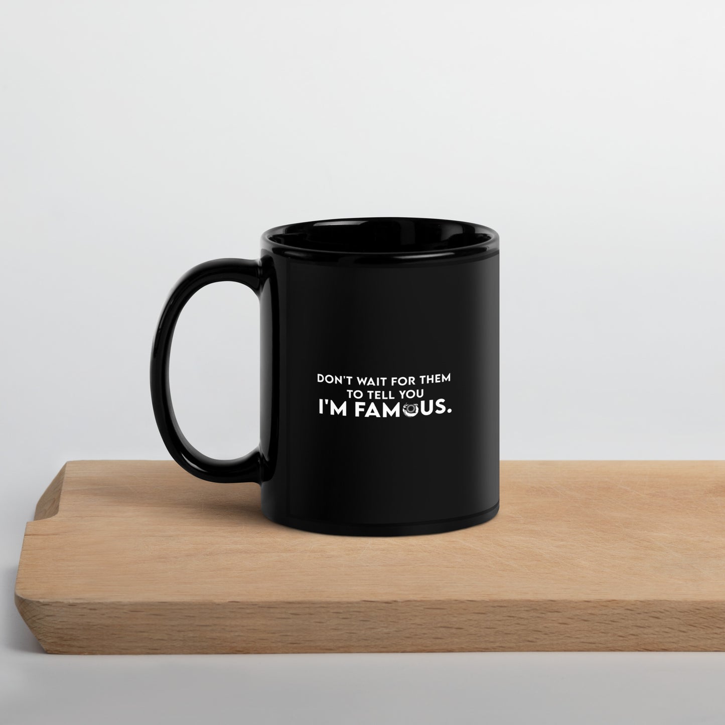 I'M FAMOUS Black Glossy Mug