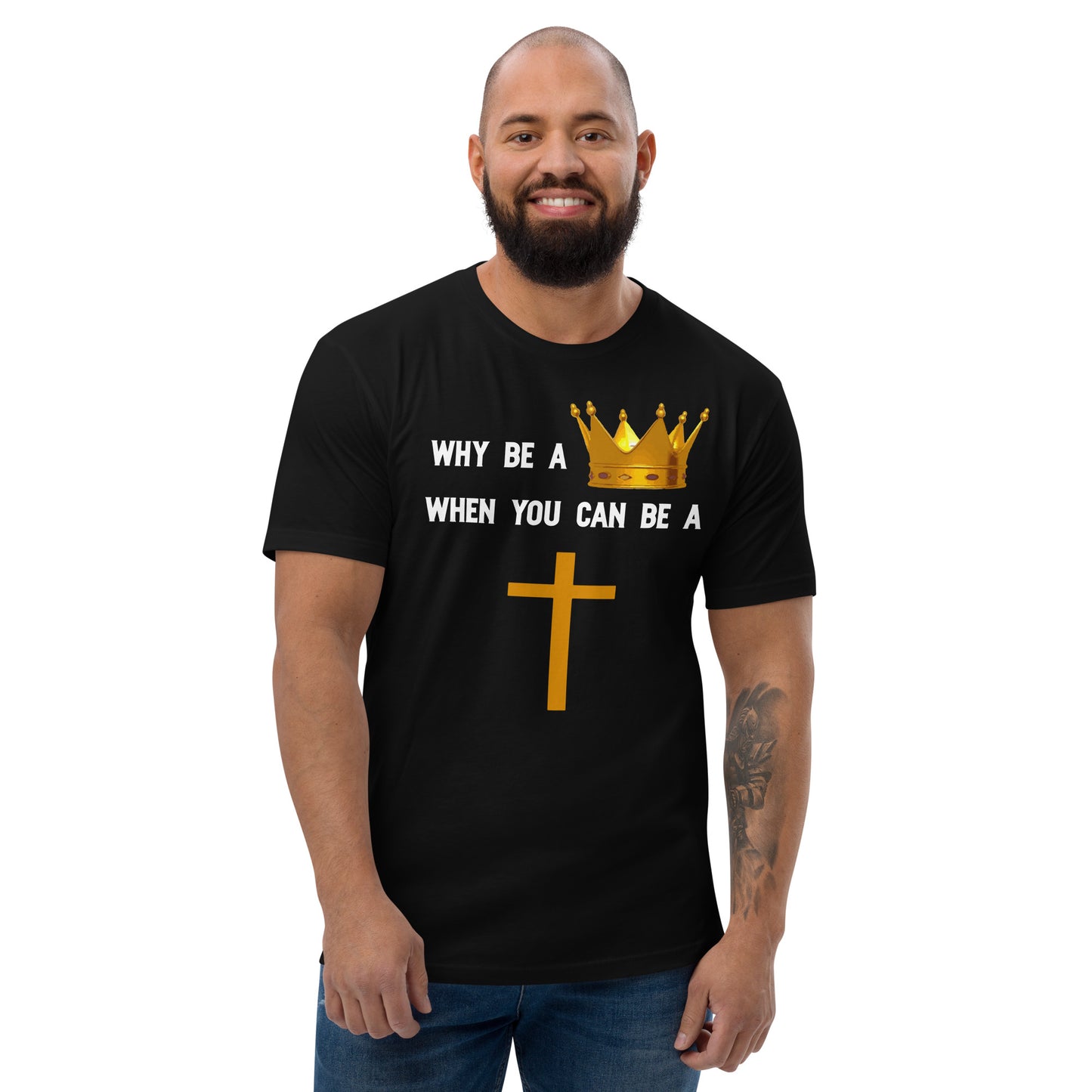 Why Be A King Tee