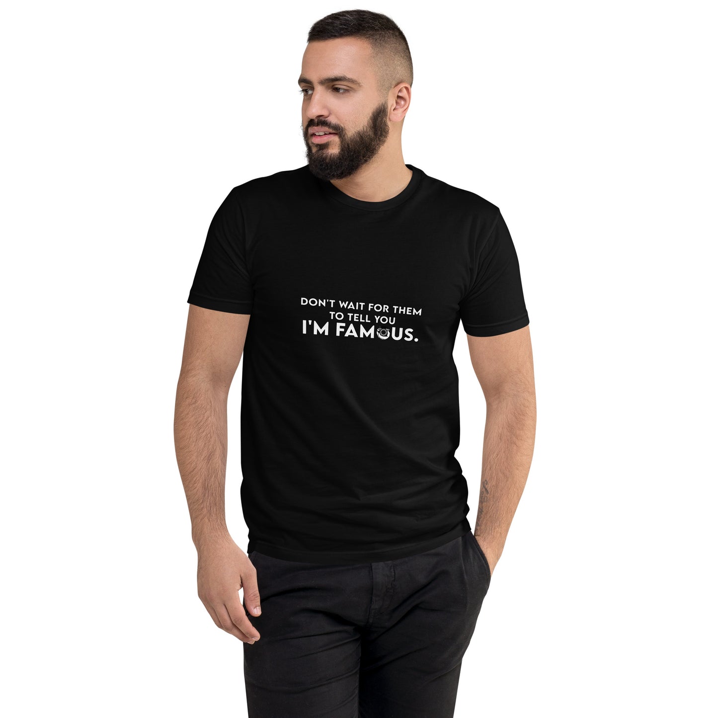 I'm Famous Tee