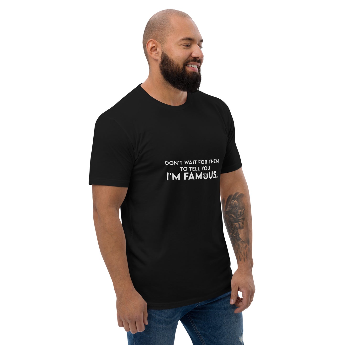 I'm Famous Tee