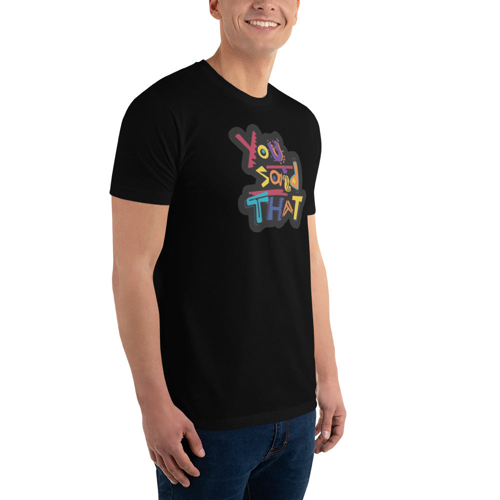 Dijiste esa camiseta