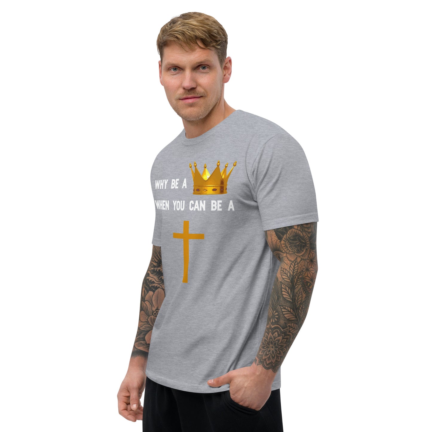 Why Be A King Tee