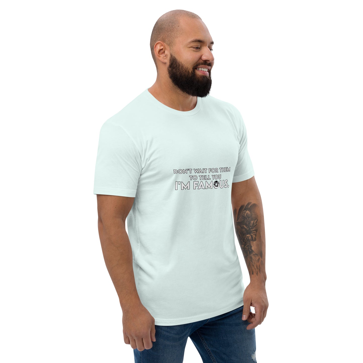 I'm Famous Tee