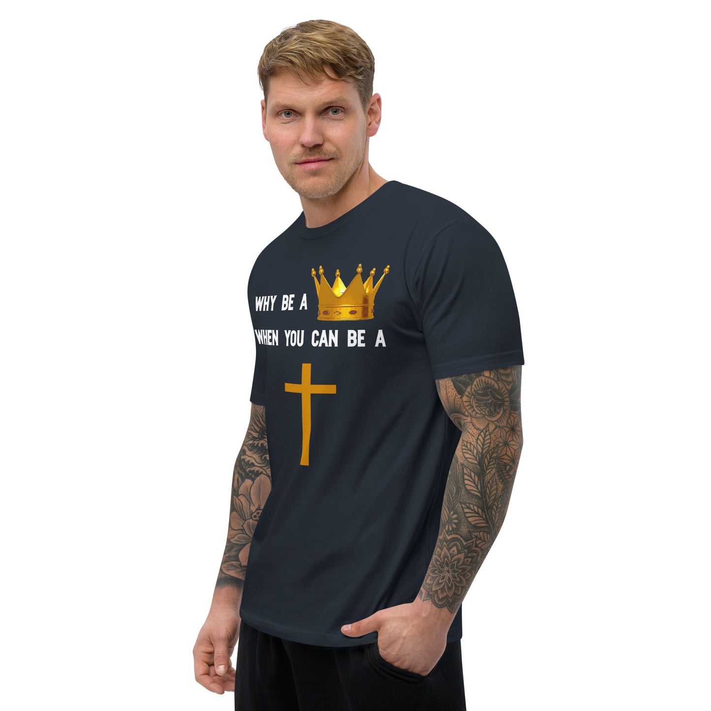 Why Be A King Tee