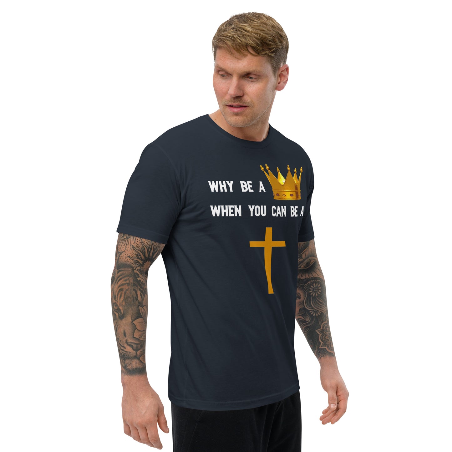 Why Be A King Tee