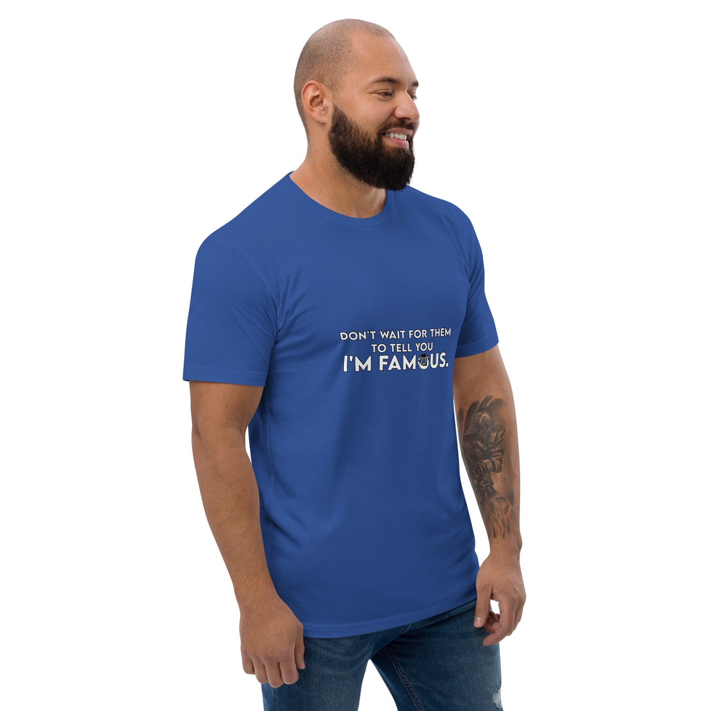 I'm Famous Tee