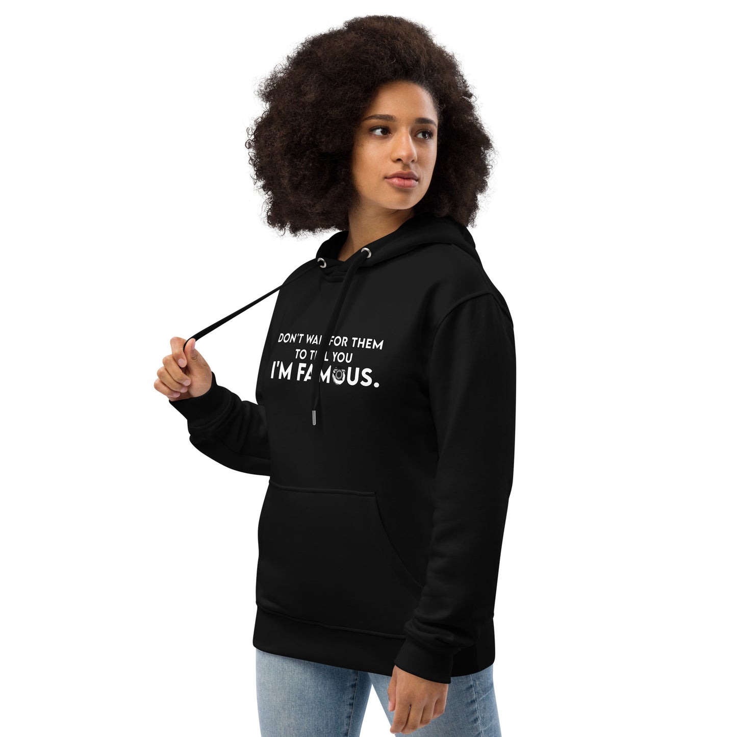 I'M FAMOUS Premium eco hoodie
