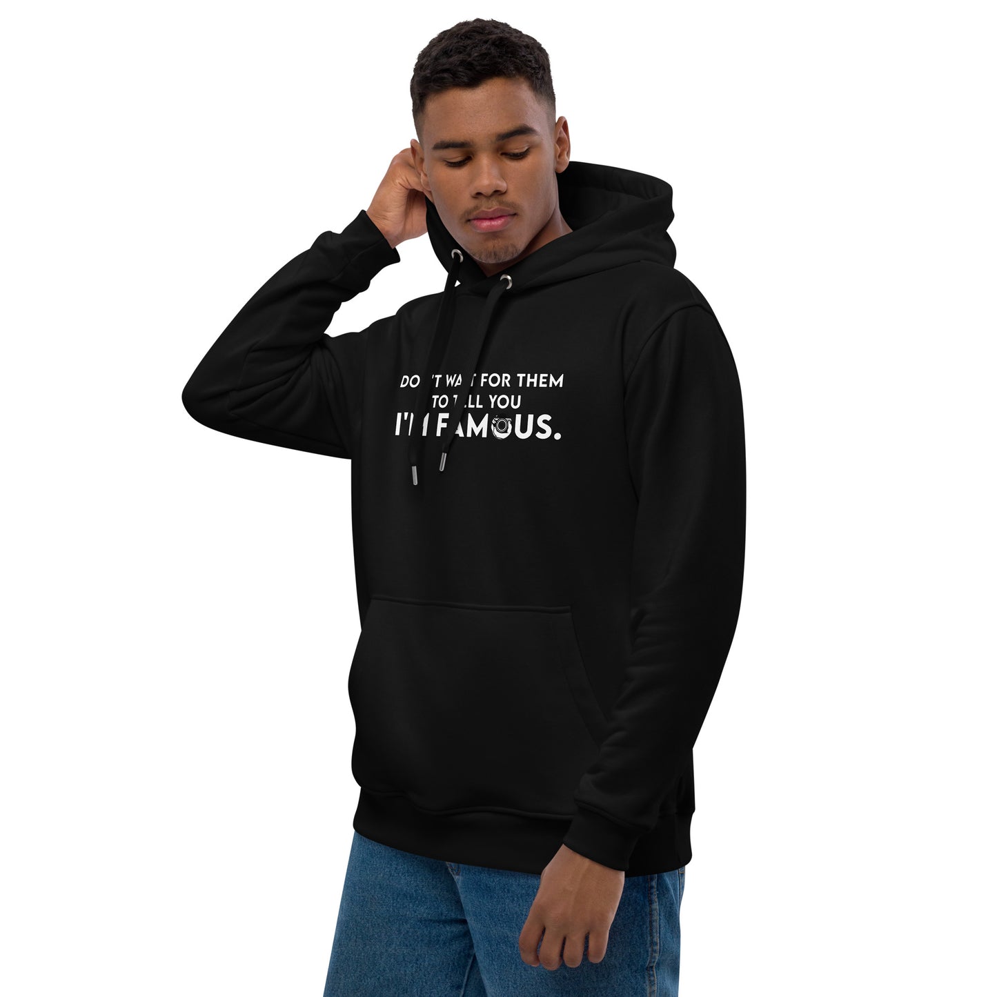 I'M FAMOUS Premium eco hoodie