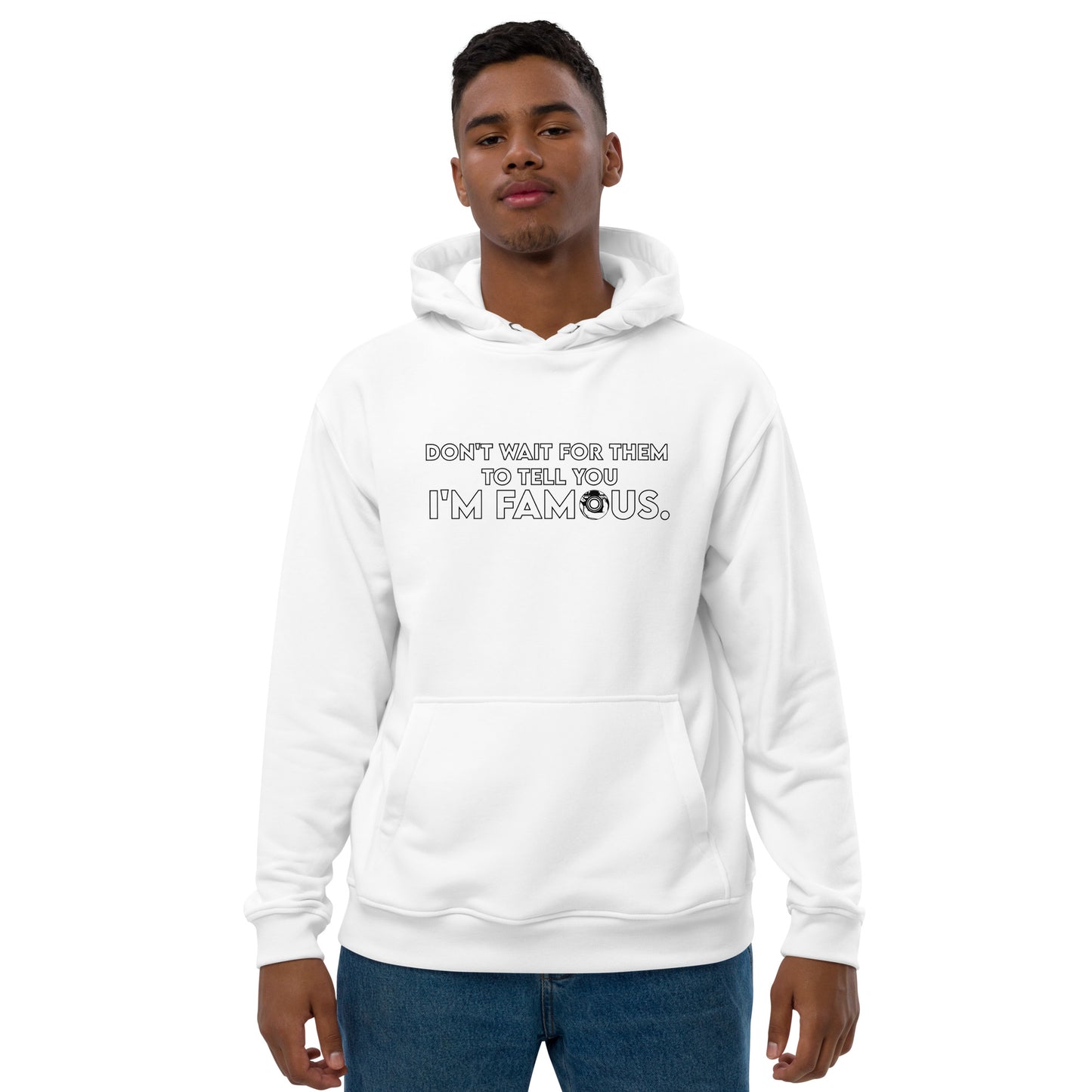 I'M FAMOUS Premium eco hoodie