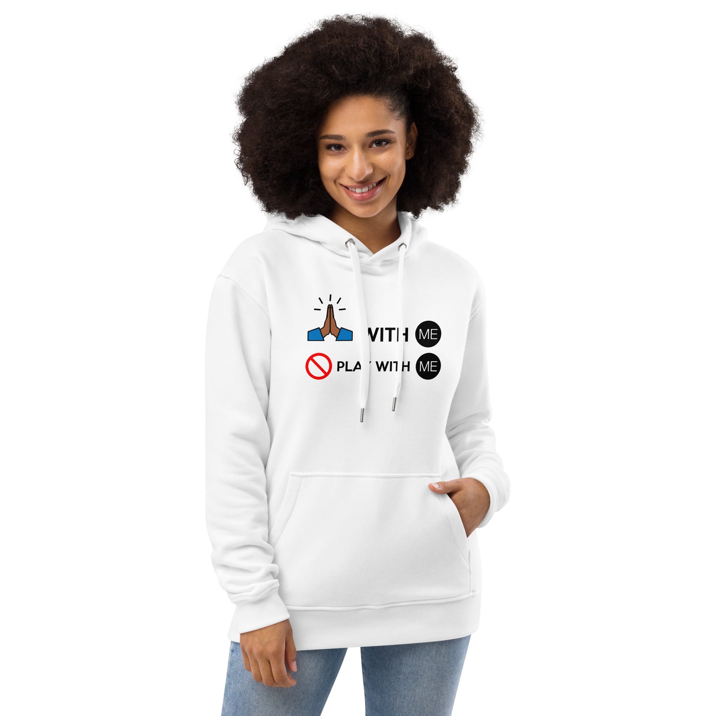 With ME Premium eco hoodie