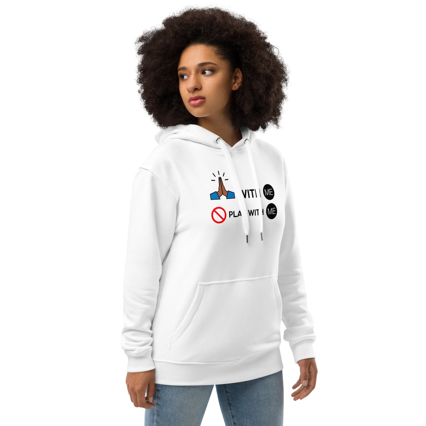 With ME Premium eco hoodie