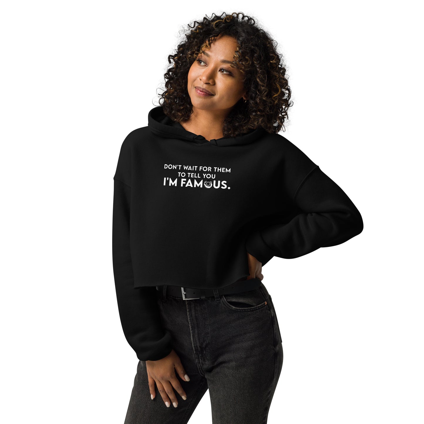 I'm Famous Crop Hoodie