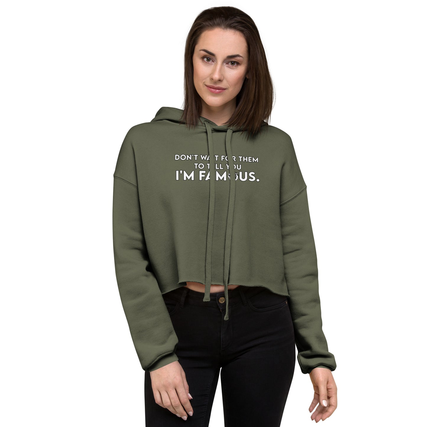 I'm Famous Crop Hoodie