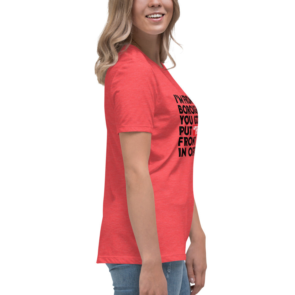 Women's I Am From The Borough Tee