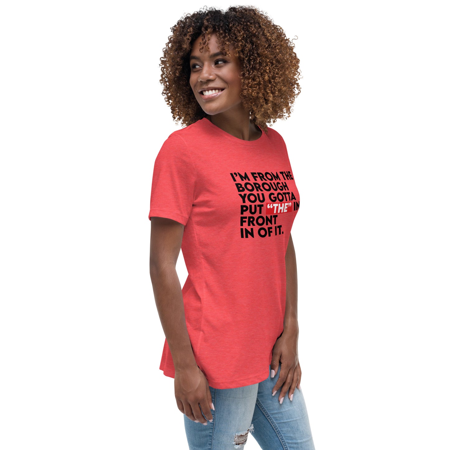 Women's I Am From The Borough Tee
