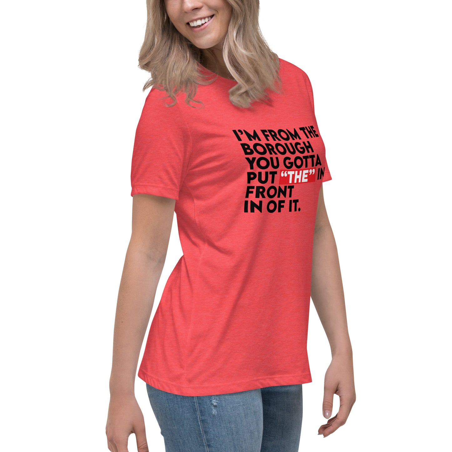 Women's I Am From The Borough Tee