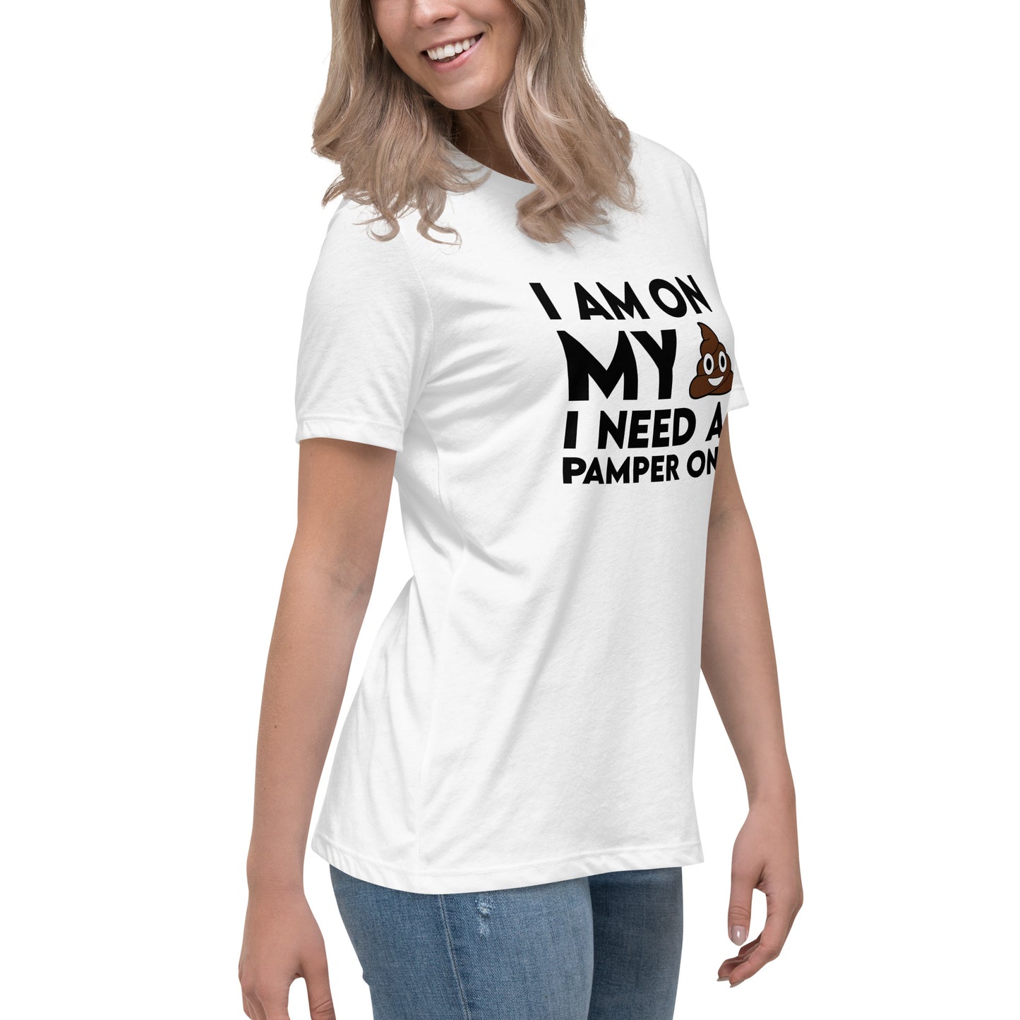 Camiseta I Need A Pamper para mujer