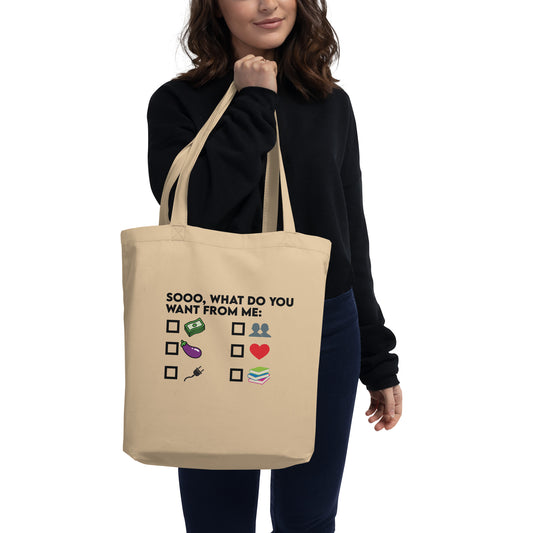 What do you want from ME Tote Bag