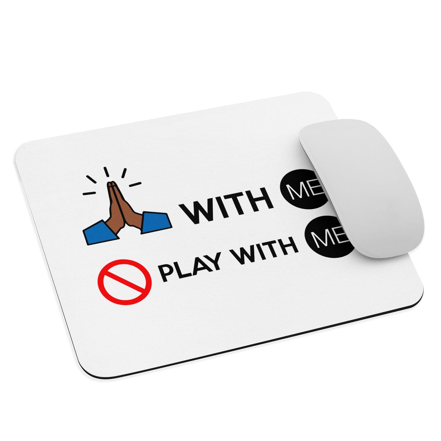 With ME Mouse pad