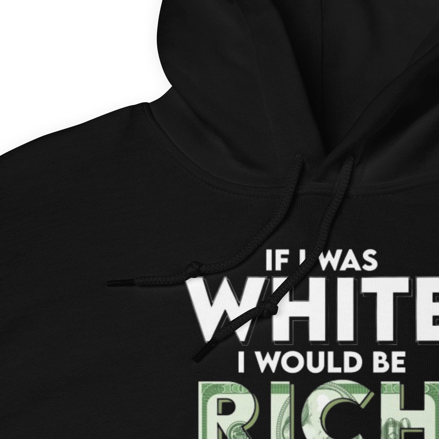 If I Was White Hoodie